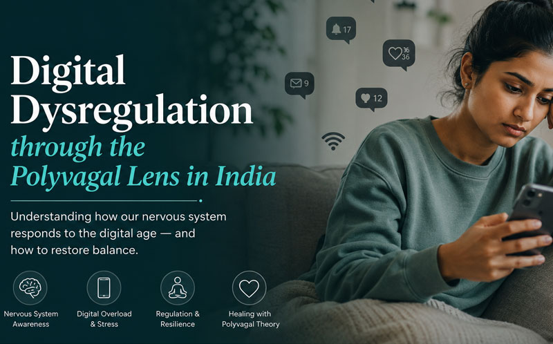 Digital Dysregulation Polyvagal India