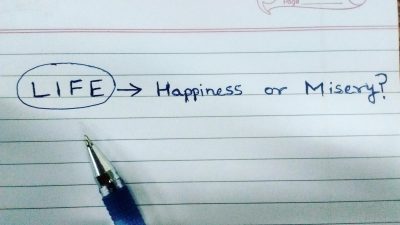 Life - Happiness or Misery | Psychologist in south Delhi